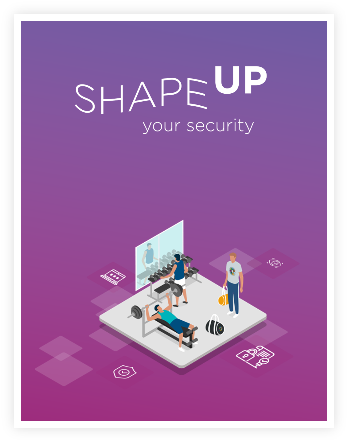 End-User-Security-Shape-up