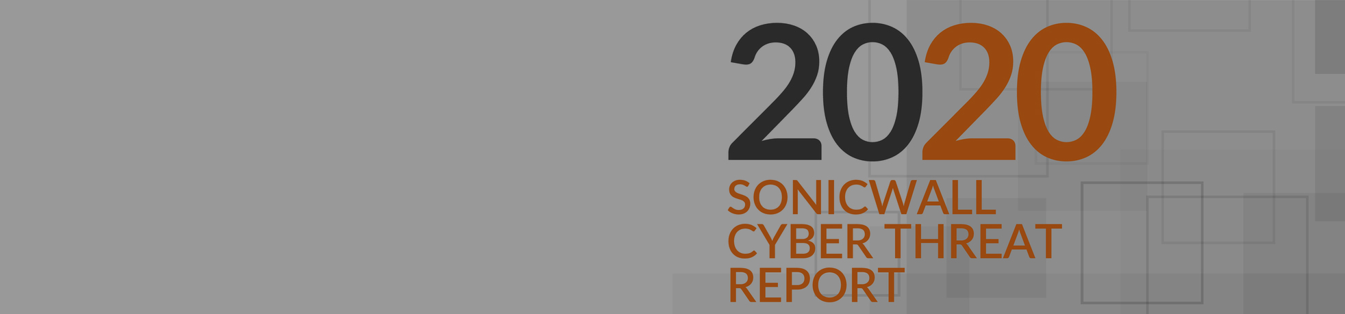 SonicWall-2020-cyber-report-banner